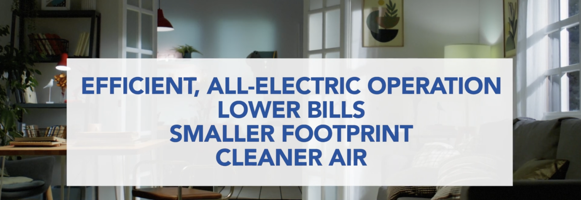 heat pump efficiency text over an image of a living room